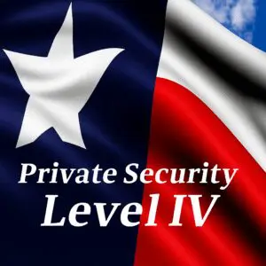 Texas Level IV Personal Protection Officer