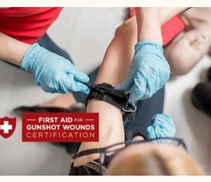 First Aid for Gunshot Wounds Online Training