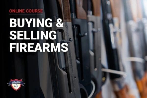 12_Buying_Selling_Firearms-600x400