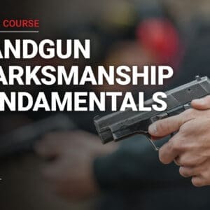 Handgun Marksmanship Fundamentals