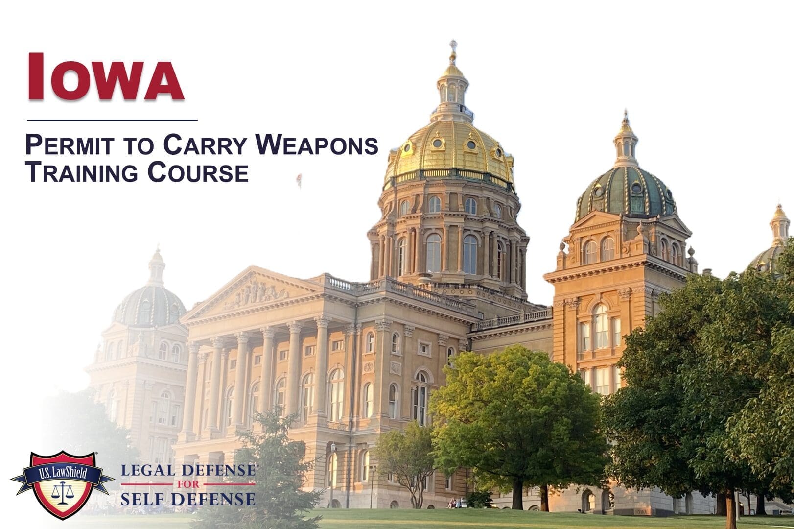 U.S. LawShield® Iowa Permit to Carry Weapons Course
